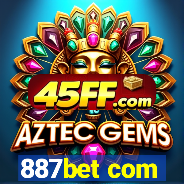 887bet com